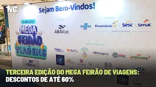 Terceira edição do Mega Feirão de Viagens: Descontos de até 60%