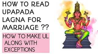 HOW TO READ UPAPADA LAGNA FOR MARRIAGE, COMPLETE ANALYSIS