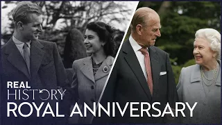 The Complicated Marriage of the Queen and Prince Philip | 50 Glorious Years | Real History