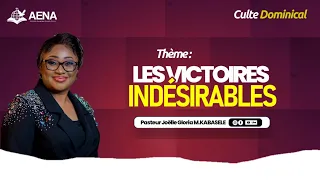 Les victoires Indésirables : Pasteur Joelle Gloria M. KABASELE