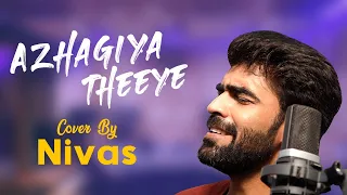 Nivas re-visits Azhagiya Theeye | Tamil Romantic Songs | Harris Jayaraj|  Tamil Cover Songs by Nivas