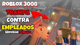 😎TRAMPA CONTRA EMPLEADOS SERVIDOR PÚBLICO SCP-3008🔨 (Roblox)