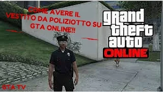 Come avere il Vestito da Poliziotto su #GTA 5 ONLINE# per Old gen e Next gen  /By Ale Dax/