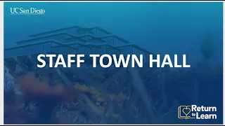 Return to Learn: Staff Town Hall ( May 18, 2021)