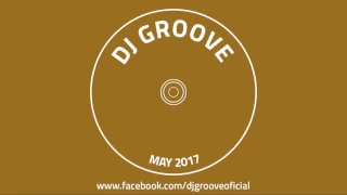 ♫ The Finest Soulful & Beach House Vol. #2 Mixed by DJ Groove 2017 [HD] ♫
