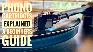 Phono Cartridges Explained! A Beginners Guide