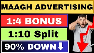 Why crashed 90%⬇️😒. MAAGH ADVERTISING AND MARKETING Ltd share or stock bonus split news #bonusshare