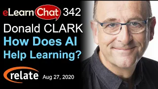 eLearnChat 343 – Artificial Intelligence for Learning with Donald Clark, Wildfire CEO