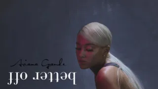 Ariana Grande - better off (acapella edit)