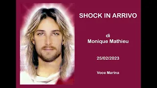 Shock in arrivo, di Monique Mathieu, 25/02/2023