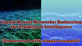 "Unlocking Liquid Neural Networks 🧠 | #LiquidStateMachine #NeuralNetworks #AI #AcademyXplor #Viral''