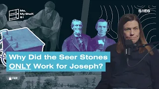 Me, My Shelf, & I - Seer Stones: Why Aren’t They Used Today? | S1E6