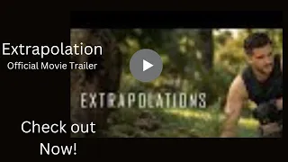 Extrapolation Official Trailer Movie