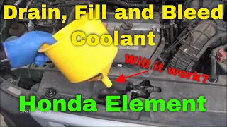 How to Drain, Fill and Bleed Coolant/Anti-Freeze on a Honda Element