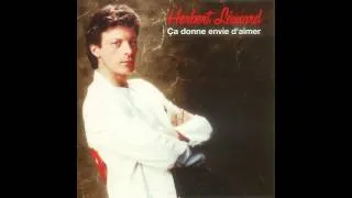 Ca donne envie d'aimer - Herbert Léonard - Paroles [1982]