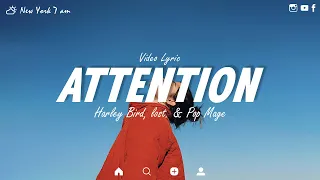 Attention ~ Charlie Puth.Cover by Harley Bird, lost. & Pop Mage ( Video Lyric)