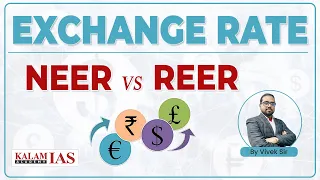 NEER, REER, NER, RER | Real Effective Exchange Rate | Nominal Effective Exchange | UPSC PRELIMS 2023