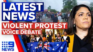 Violent Sydney protest, Voice to parliament referendum rules likely to pass | 9 News Australia