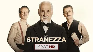 La Stranezza | SPOT HD 30" | Dal 27 ottobre al cinema