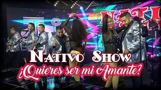 Nativo Show - Quieres ser mi Amante (Video Oficial)