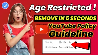 Age restriction kya hai 🔥|Age Restricted kaise hataye | Age restriction  kaise hataye