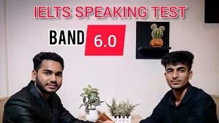 IELTS Speaking Mock Test. Brand Score 6.0.       Candidate Basir Al Hasan.