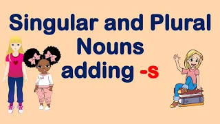 Plural Nouns | adding -s