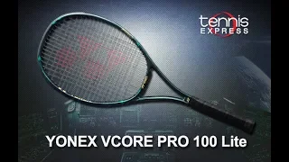 Yonex VCORE Pro 100 Lite Tennis Racquet Review | Tennis Express