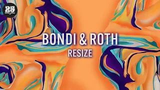 BONDI, ROTH - Resize (Original Mix) [Bar25-123]