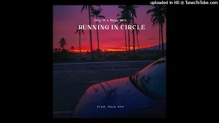 Running In Circle (2022)-Olly-K ft Razy NKV (NKV Entertainment)