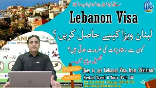 Lebanon Visit Visa for Pakistanis: Step-by-Step Process & Requirements