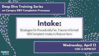 Strategies for Procedurally Fair, Trauma-Informed GBV Complaint Intake to Reduce Harm