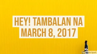 Hey! Tambalan Na! Dear Nicole Hyala and Chris Tsuper March 8, 2017