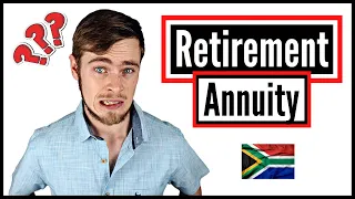 Should You REALLY Be Investing In A Retirement Annuity In South Africa?