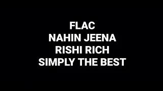 Nahin Jeena: Rishi Rich: Simply The Best: Hq Audio Flac Punjabi Song