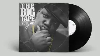 Notorious BIG - The BIG Tape VOl 01