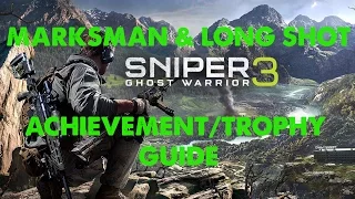 Sniper Ghost Warrior 3 | Marksman & Long Shot Trophy / Achievement Guide