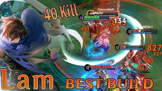 40 kills!! MVP 13.5 Points Lam Insane One Short Damage Build - Lam Best Build - Honor of Kings ~ HOK