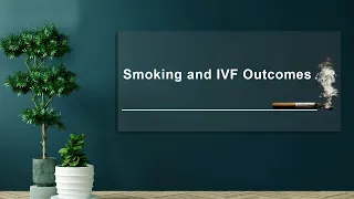 FAQ IN IVF || Smoking and IVF Outcomes ||