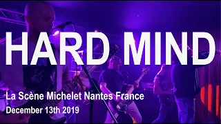 HARD MIND Live Full Concert 4K @ La Scène Michelet Nantes France December 13th 2019