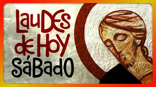 🟢 LAUDES: SÁBADO 4 DE MAYO de 2024, ♱ Iglesia Católica, Liturgia de las Horas