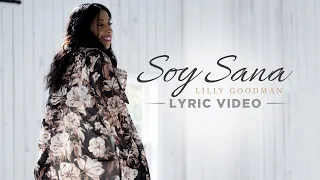Soy Sana (Lyric Video) - Lilly Goodman