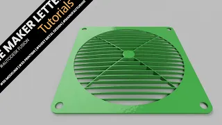 Autodesk Fusion 360 Computer Fan Grill project