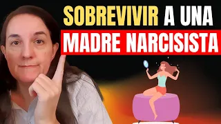 Cómo Sobrevivir a una Madre Narcisista