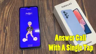 Samsung Galaxy A13: How to Answer Call With A Single Tap