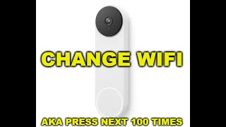 How to Change Wifi on the Nest Doorbell