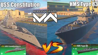 Modern Warships USS Constitution II vs HMS Type 83 - Which is Better?