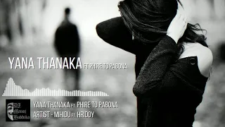 Yana Thanaka ft. Phire To Pabona | Remix | DJ-MB
