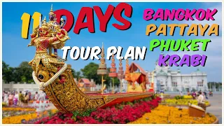 11 Days Thailand Tour Plan | Phuket, Krabi, Koh Samui, Pattaya, and Bangkok Tour In 11 Days