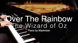 Over The Rainbow - The Wizard of Oz - ( Solo Piano ) - Maximizer